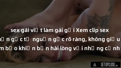 sex gái việt làm gái gọi Xem clip sex không che mới - Nguồn gốc từ nguồn gốc rõ ràng, không giấu giếm. Đảm bảo khiến bạn hài lòng với những cảnh quay táo bạo và đầy kích thích.