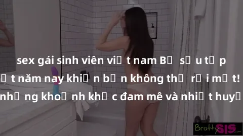 sex gái sinh viên việt nam Bộ sưu tập phim sex Mỹ hot nhất năm nay khiến bạn không thể rời mắt! Tận hưởng những khoảnh khắc đam mê và nhiệt huyết trong các tác phẩm nóng bỏng này!