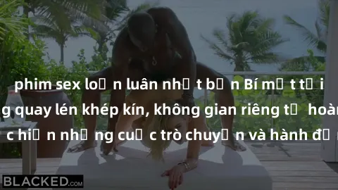 phim sex loạn luân nhật bản Bí mật tại khách sạn: Phòng quay lén khép kín, không gian riêng tư hoàn hảo để thực hiện những cuộc trò chuyện và hành động không bị người khác phát hiện.