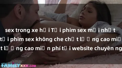 sex trong xe hơi Tải phim sex mới nhất hot nhất - Xem và tải phim sex không che chất lượng cao miễn phí tại website chuyên nghiệp.