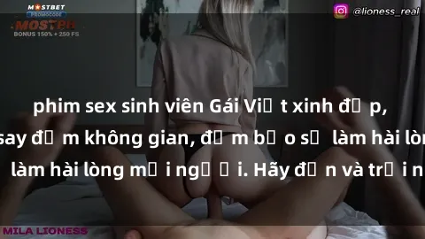 phim sex sinh viên Gái Việt xinh đẹp, nồng nàn làm tình say đắm không gian, đảm bảo sẽ làm hài lòng mọi người. Hãy đến và trải nghiệm ngay!