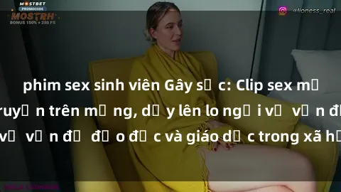 phim sex sinh viên Gây sốc: Clip sex mẹ con Việt Nam lan truyền trên mạng, dấy lên lo ngại về vấn đề đạo đức và giáo dục trong xã hội hiện nay.
